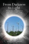From Darkness to Light