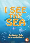 I See The Sea