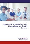 Handbook of Obstetrics and Gynecology for Health Science
