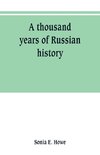 A thousand years of Russian history