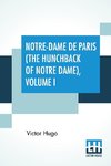 Notre-Dame De Paris (The Hunchback Of Notre Dame), Volume I
