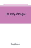 The story of Prague