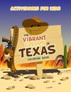 The Vibrant Colors of Texas Coloring Book