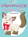 Glamorous Cat Fashion Show Coloring Book