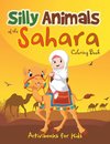 Silly Animals of the Sahara Coloring Book