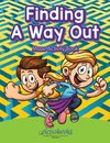 Finding a Way out - Maze Activity Book