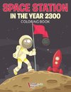 Space Station in the Year 2300 Coloring Book