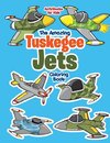 The Amazing Tuskegee Jets Coloring Book
