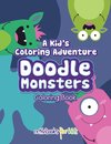 A Kid's Coloring Adventure, Doodle Monsters Coloring Book