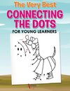 The Very Best Connecting the Dots for Young Learners