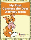 My First Connect the Dots Activity Book