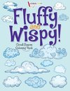 Fluffy and Wispy! Cloud Shapes Coloring Book