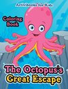 The Octopus's Great Escape Coloring Book