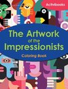 The Artwork of the Impressionists Coloring Book