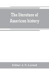 The literature of American history