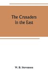 The crusaders in the East