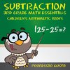 Subtraction 3rd Grade Math Essentials | Children's Arithmetic Books