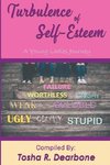 Turbulence of Self-Esteem