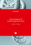 Future Aspects of Tumor Suppressor Gene