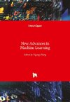 New Advances in Machine Learning