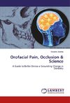 Orofacial Pain, Occlusion & Science