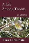 A Lily Among Thorns