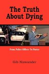 The Truth About Dying