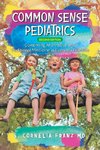 Common Sense Pediatrics