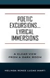 Poetic Excursions...Lyrical Immersions