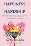 Happiness Through Hardship