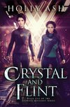 Crystal and Flint