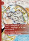 The Sociolinguistics of Iran's Languages at Home and Abroad