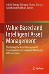 Value Based and Intelligent Asset Management