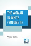 The Woman In White ( Volume II)