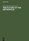 The Future of the Metropolis