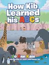How Kib Learned his ABCs