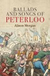 Ballads and songs of Peterloo
