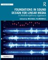 Foundations in Sound Design for Linear Media
