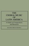 The Choral Music of Latin America