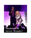 Madonna and Stevie Wonder!