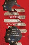 Spies, Soldiers, Couriers, & Saboteurs