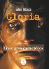 Gloria - Gros caractères