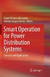 Smart Operation for Power Distribution Systems
