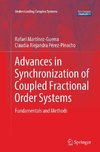 Advances in Synchronization of Coupled Fractional Order Systems