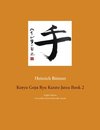 Koryu Goju Ryu Karate Jutsu Book 2