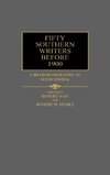 Fifty Southern Writers Before 1900