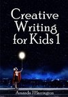 Creative Writing for Kids 1