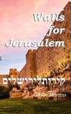 Walls For Jerusalem