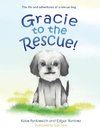 Gracie to the rescue!