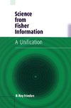 Science from Fisher Information